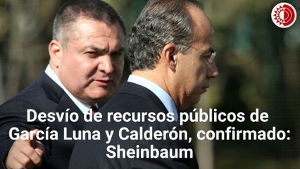 Confirmado modus operandi de García Luna con Calderón para uso de recursos públicos: Sheinbaum