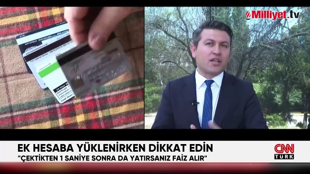 Uzmanlar uyarıyor! Ek hesaba yüklenirken dikkat: 'Çektikten bir saniye sonra da yatırsanız faiz alınır'