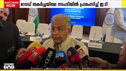 'മന്ത്രി ഗൗരവപൂർവം ഇടപെട്ടു, കരാറുകാരെ ഡീബാർ ചെയ്യാൻ തന്റെ മുമ്പിൽ വച്ചു തന്നെ ആവശ്യപ്പെട്ടു'