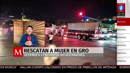 Rescatan a una mujer secuestrada en La Venta, Acapulco; hay tres detenidos