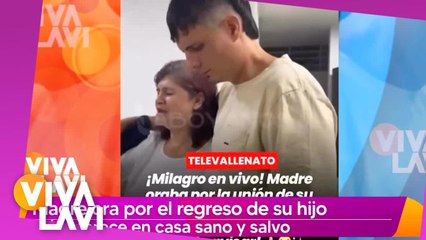 Madre ora por el regreso de su hijo y él aparece sano y salvo