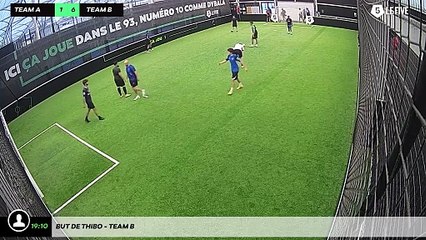 But de Thibo - Team B