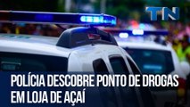 Polícia descobre ponto de drogas em loja de açaí