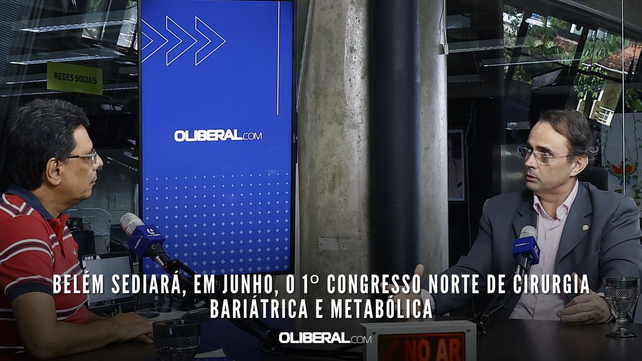 Belém sediará, em junho, o 1º Congresso Norte de Cirurgia Bariátrica e Metabólica