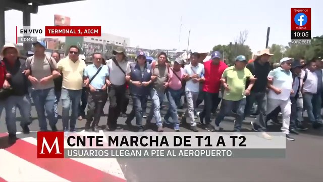 CNTE llega a la Terminal 1 del AICM; policía antimotines blinda accesos