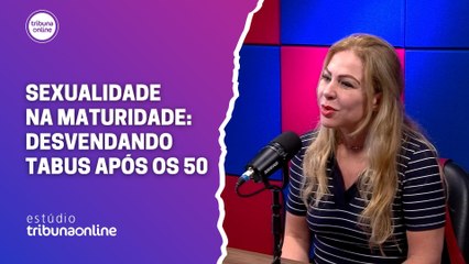 Denise Galvêas Terra, ginecologista e sexóloga | Estúdio Tribuna Online #112