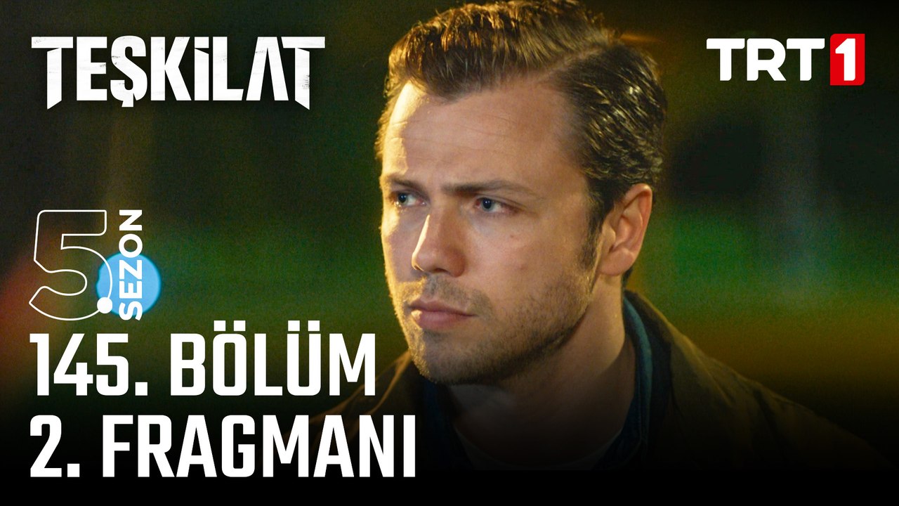 Teşkilat 145. Bölüm 2. Fragmanı
