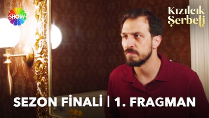 Kızılcık Şerbeti Sezon Finali Bölümü 1. Fragman | “Bu evde olacakları görmeni istemiyorum!”