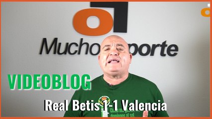 El videoblog del #realbetis 1-1 #valenciacf: hasta pronto, Don Benito