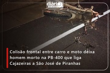 Colisão frontal entre carro e moto deixa homem morto na PB-400 que liga Cajazeiras a São José de Piranhas