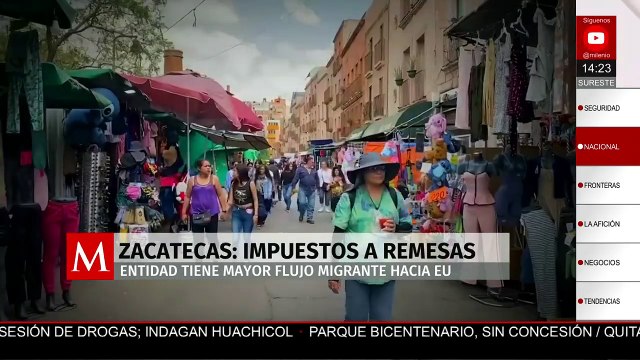 Zacatecas, la entidad con mayor flujo migrante a EU tras impuestos a las remesas