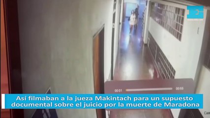 Así filmaban a la jueza Makintach para un supuesto documental sobre el juicio por la muerte de Maradona