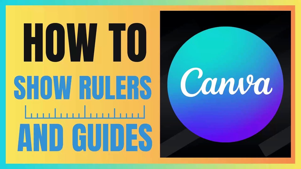 How to Show and Use Rulers and Guides in Canva