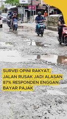 Survei Opini Rakyat, Jalan Rusak Jadi Alasan 87% Responden Enggan Bayar Pajak