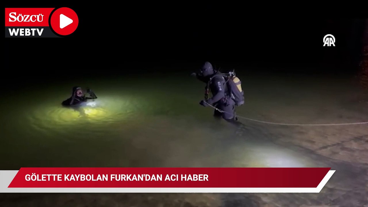 Gölette kaybolan Furkan'dan acı haber