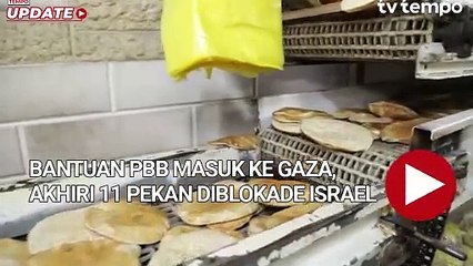 Bantuan PBB Masuk ke Gaza, Akhiri 11 Pekan Diblokade Israel