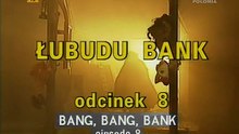 Bank nie z tej ziemi odc 8