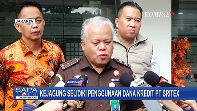 Usai PT Sritex Dinyatakan Pailit: Kejagung Selidiki Penggunaan Dana Kredit, Pabrik Disewakan