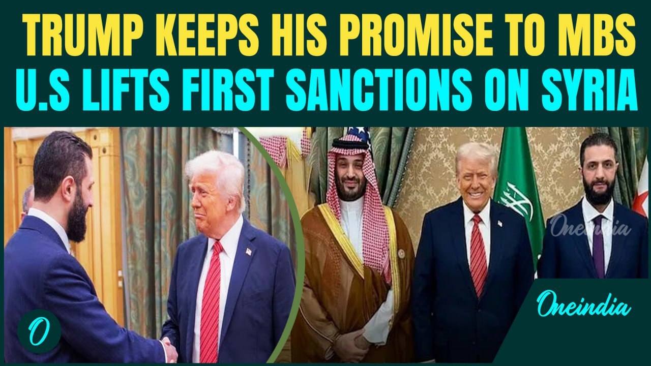 Trump Lifts ‘Brytal’, ‘Crippling’ Syria Sanctions | Trump Unlocks Syria’s Economy After Years Of War