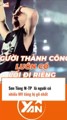Sơn Tùng MTP là người có nhiều MV bị gỡ nhất