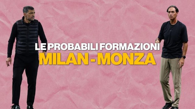 Milan-Monza: le probabili formazioni di Conceiçao e Nesta