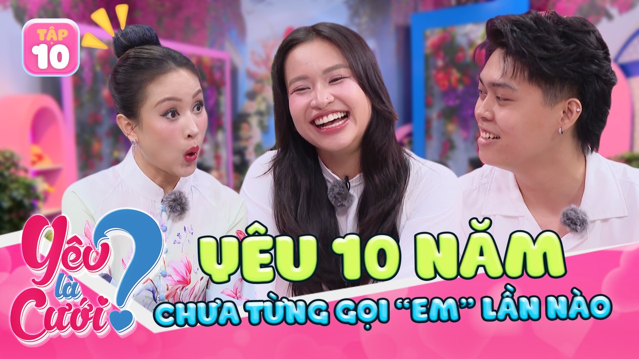 Yêu Là Cưới 2025 - Tập 10