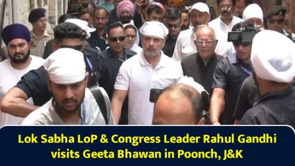 Lok Sabha LoP & Congress Leader Rahul Gandhi visits Geeta Bhawan in Poonch, J&K