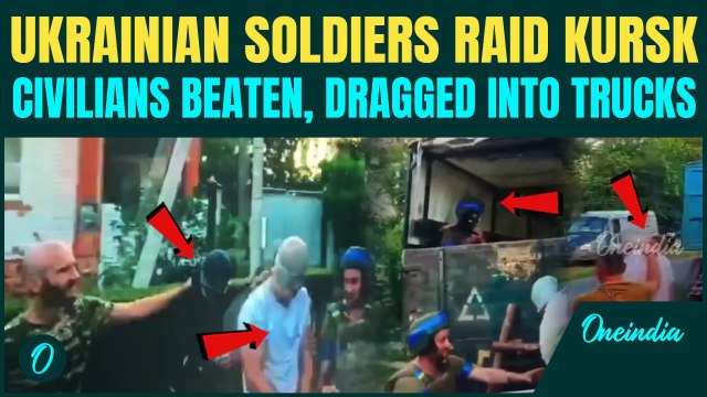 Russia's Releases Shocking Footage: Ukrainian Soldiers Abducting Civilians in Kursk–Torture, Beating