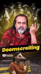 Doomscrolling || Acharya Prashant