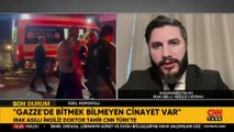 Gazze'nin kahraman doktoru yaşadıklarını CNN TÜRK'te anlattı