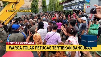 Penertiban Bangunan di Deli Serdang Ricuh, Warga Hadang Satpol PP