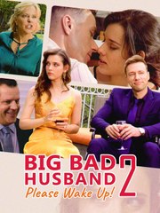 Big Bad Husband, Please Wake Up! 2  (2024) - Full Movie