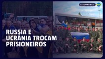 Ucrânia e Rússia iniciam troca de prisioneiros em grande escala