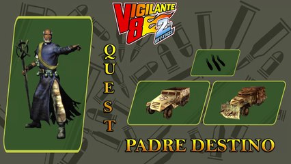 Vigilante 8 - 2nd Offense - Padre Destino Quest