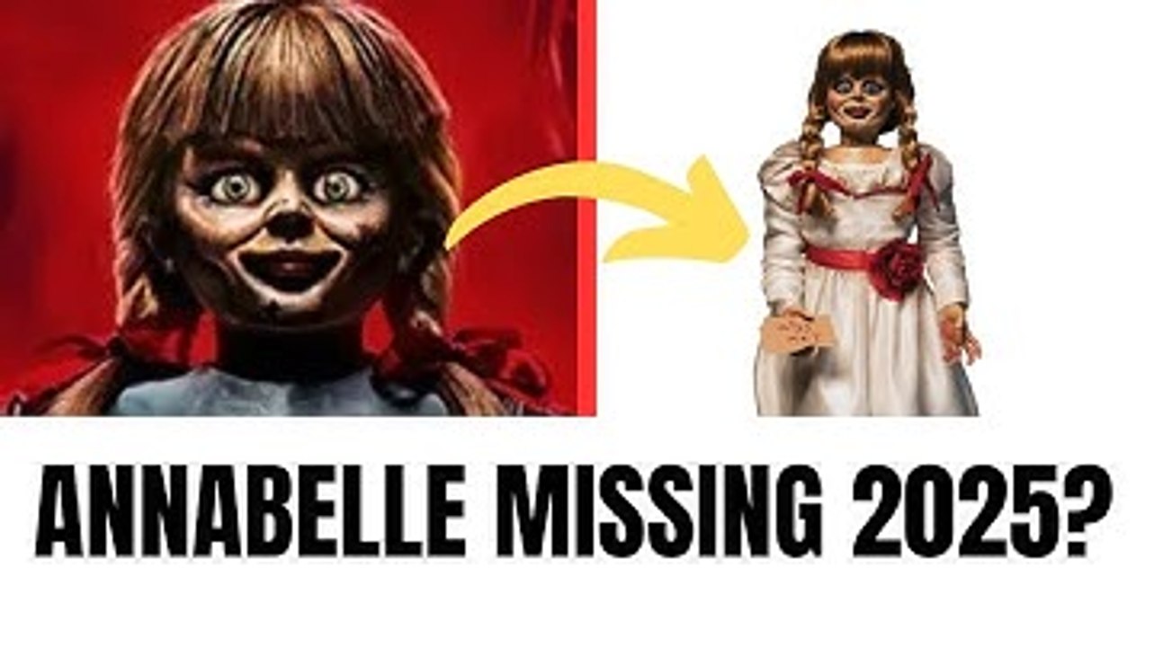 Is The Annabelle Doll Missing In 2025? She Is On Tour & Chaos Continues