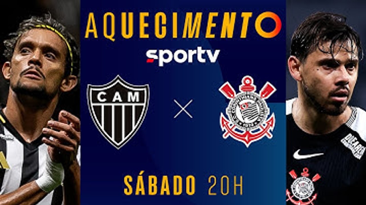 ATLÉTICO-MG X CORINTHIANS | AQUECIMENTO AO VIVO | BRASILEIRÃO 2025 | #live | sportv