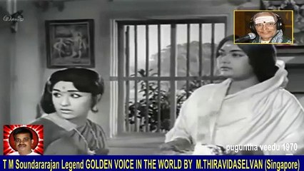 Puguntha Veedu 1970 T M Soundararajan Legend Song 1