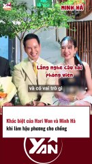 Khác biệt của HariWon và Minh Hà khi làm hậu phương cho chồng