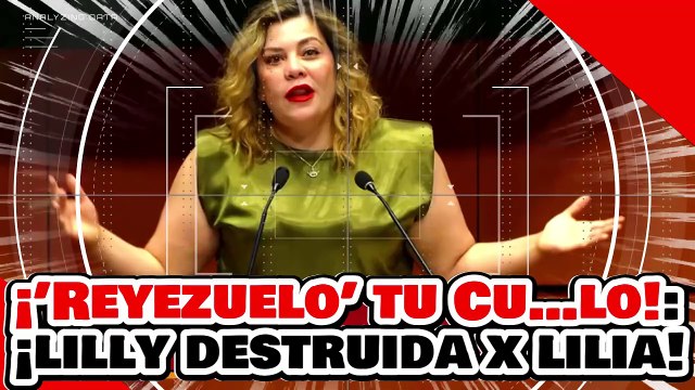 🔥🚨¡’REYEZUELO’ TU CU…LO! ¡La SENADOR LILLY TÉLLEZ es HECHA PEDAZOS por la VALIENTE LILIA AGUILAR!