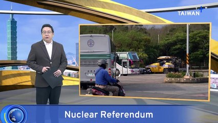 Pingtung Magistrate Criticizes Referendum Push To Restart Third Nuclear Plant