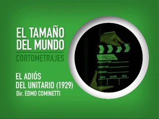 El adiós del unitario (Edmo Cominetti, 1929) - Cortometraje argentino