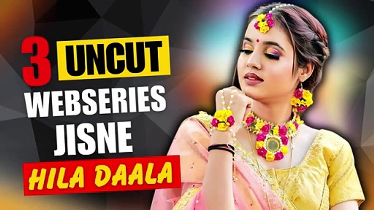 Top 3 Indian Uncut Web Series To Watch Alone In 2025 | High Rated Uncut Webseries List