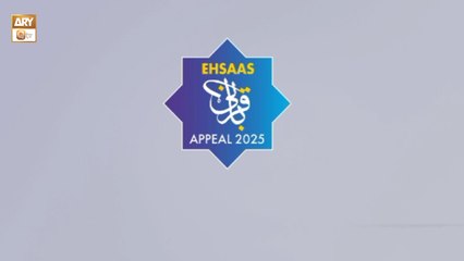 Ehsaas Telethon - Qurbani Appeal - 25 May 2025 - Part 2 - ARY Qtv