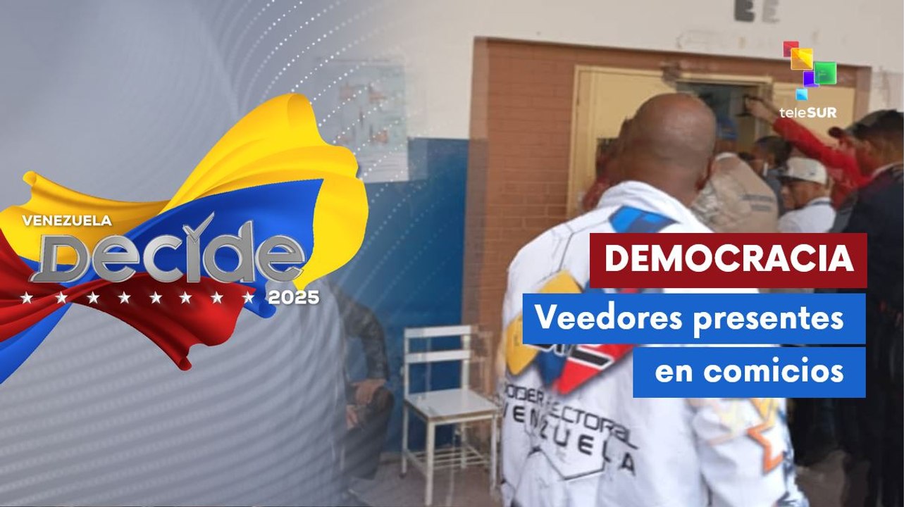 Veedores internacionales supervisan elecciones en Venezuela