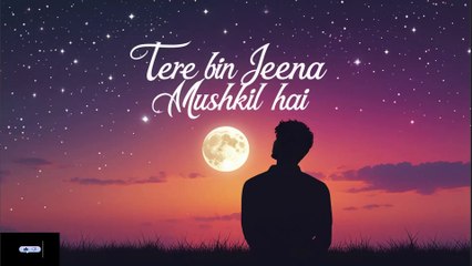 Tere Bin Jeena Mushkil Hai| Emotional Romantic Hindi Song 2025 ❤️| #lovesong #bollywood #song #music