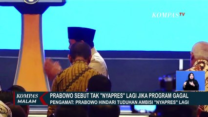 Kupas Janji Prabowo Tak 'Nyapres' Lagi bila Program Gagal, Apa Maknanya? - ULASAN ISTANA