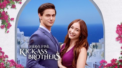 I Have Five Kick-Ass Brothers - Full Movie