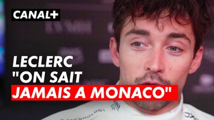Leclerc "On sait jamais à Monaco" - Grand Prix de Monaco