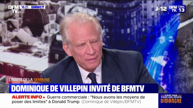 Droits de douane imposés par Donald Trump: Nous pouvons réagir sur l'aluminium et l'acier , déclare Dominique de Villepin