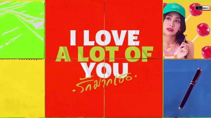 I Love A Lot Of You Episode 2 🌟 | Eng Sub | Must-Watch Thai Drama